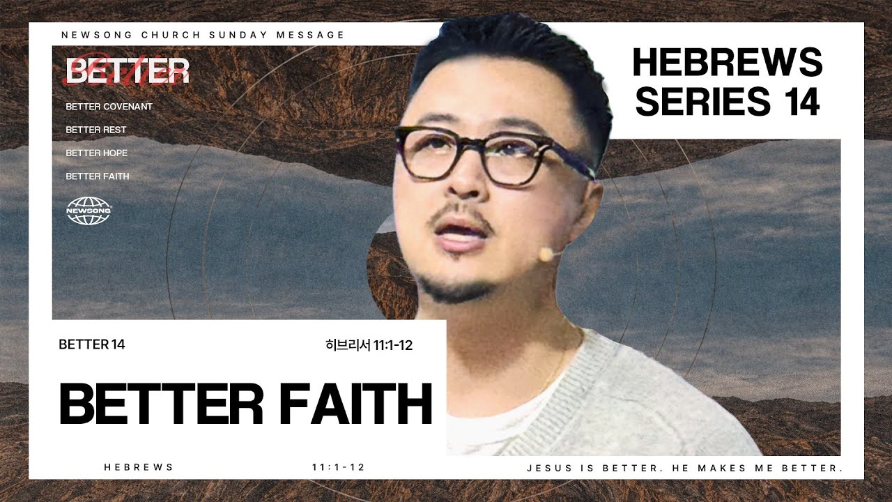 BETTER FAITH - 오직‘믿음’입니다 thumbnail